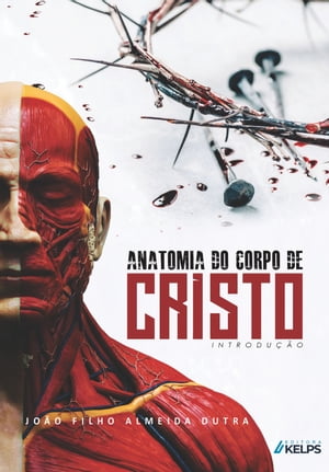 Anatomia do corpo de Cristo