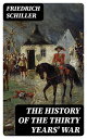 ŷKoboŻҽҥȥ㤨The History of the Thirty Years' WarŻҽҡ[ Friedrich Schiller ]פβǤʤ300ߤˤʤޤ