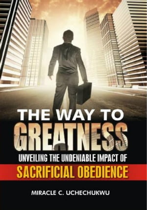 The Way to Greatness