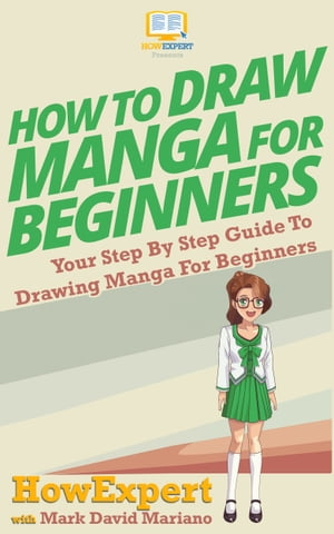 How To Draw Manga For Beginners