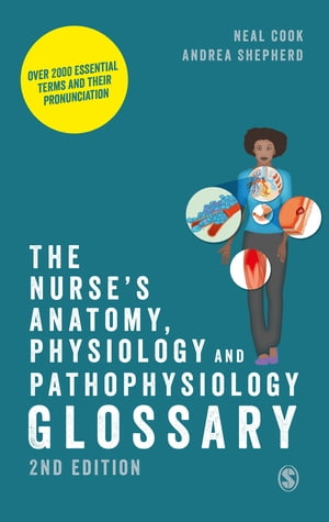 ŷKoboŻҽҥȥ㤨The Nurses Anatomy, Physiology and Pathophysiology Glossary Over 2000 essential terms and their pronunciationŻҽҡ[ Neal Cook ]פβǤʤ2,509ߤˤʤޤ