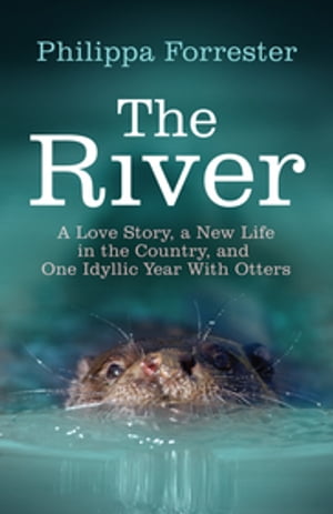 The River A love story