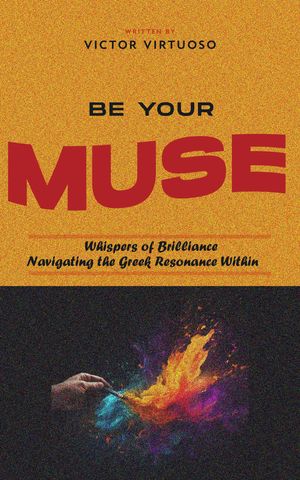 Be Your Muse