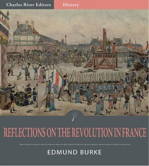 ŷKoboŻҽҥȥ㤨Reflections on the Revolution in France (Illustrated EditionŻҽҡ[ Edmund Burke ]פβǤʤ325ߤˤʤޤ