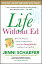 Life Without Ed, Tenth Anniversary Edition DIGITAL AUDIO