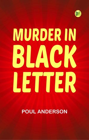 ŷKoboŻҽҥȥ㤨Murder in Black LetterŻҽҡ[ Poul Anderson ]פβǤʤ158ߤˤʤޤ