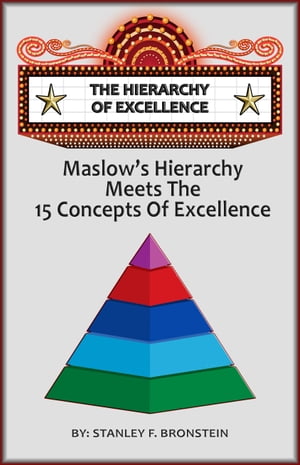 The Hierarchy Of ExcellenceŻҽҡ[ Stanley Bronstein ]