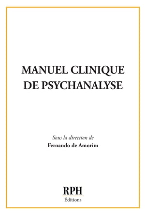 Manuel clinique de psychanalyse