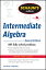 Schaum's Outline of Intermediate Algebra, Second Edition