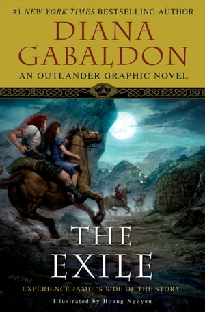 The Exile An Outlander Graphic Novel【電子書籍】[ Diana Gabaldon ]