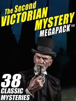 The Second Victorian Mystery MEGAPACK ?【電子