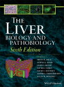 The Liver Biology and Pathobiology【電子書籍】