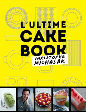 L'Ultime cake book