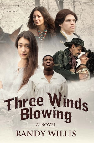 Three Winds Blowing【電子書籍】[ Randy Willis ]