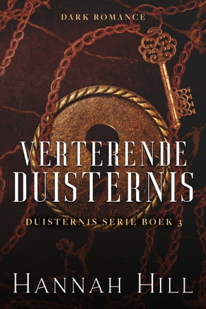 Verterende duisternis【電子書籍】[ Hannah Hill ]
