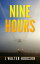 Nine HoursŻҽҡ[ J Walter Hodgson ]