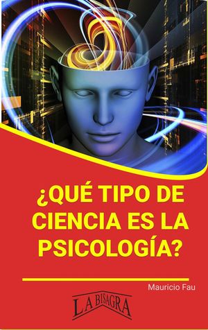 ?Qu? Tipo de Ciencia es la Psicolog?a? RES?MENES