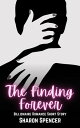 ŷKoboŻҽҥȥ㤨The Finding Forever: Billionaire Romance Short StoryŻҽҡ[ Sharon Spencer ]פβǤʤ150ߤˤʤޤ