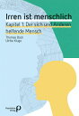 Irren ist menschlich Kapitel 1 Der sich und Anderen helfende Mensch【電子書籍】[ Thoma...