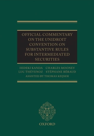 Official Commentary on the UNIDROIT Convention on Substantive Rules for Intermediated Securities