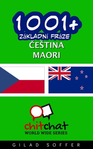 1001+ Z?kladn? fr?ze ?e?tina - Maori【電子書籍】[ Gilad Soffer ]