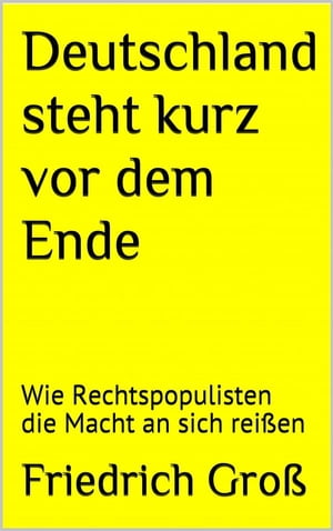 Deutschland steht kurz vor dem Ende