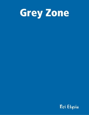 Grey Zone