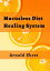 Mucusless Diet Healing System