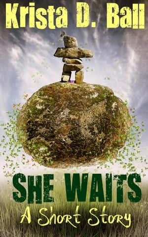 She Waits: A Short Story