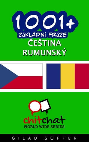 1001+ Základní fráze čeština - rumunský