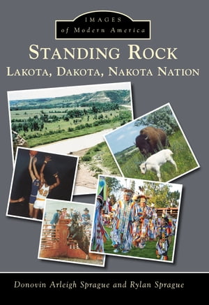 Standing Rock Lakota, Dakota, Nakota Nation【
