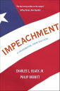 Impeachment A Handbook, New Edition【電子書籍】[ Charles L., Jr. Black ]