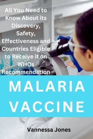 MALARIA VACCINE