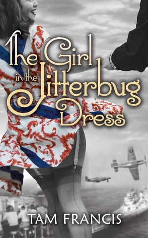 ŷKoboŻҽҥȥ㤨The Girl in the Jitterbug Dress: WWII Historical and Contemporary RomanceŻҽҡ[ Tam Francis ]פβǤʤ145ߤˤʤޤ