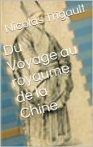 Du Voyage au royaume de la Chine