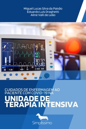 Cuidados de enfermagem ao paciente com covid-19 na Unidade de Terapia Intensiva