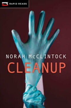 Cleanup【電子書籍】[ Norah McClintock ]
