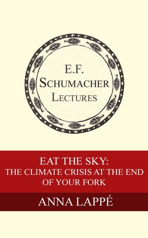 Eat the Sky: The Climate Crisis at the End of Your Fork