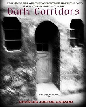 Dark Corridors