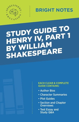 Study Guide to Henry IV, Part 1 by William Shake