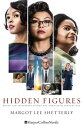 Hidden Figures【電子書籍】 Margot Lee Shetterly