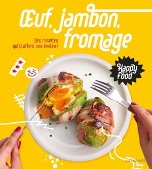 Happy Food Oeuf, Jambon, FromageŻҽҡ[ Collectif ]