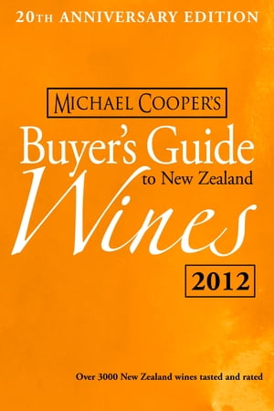 Buyer's Guide to New Zealand Wines 2012【電子