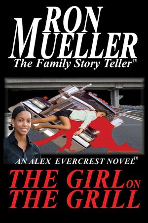 The Girl on the Grill【電子書籍】[ Ron Mueller ]