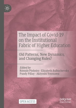 The Impact of Covid-19 on the Institutional Fabric of Higher Education