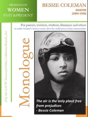 Profiles of Women Past & Present – Bessie Coleman, Aviator (1892-1926)