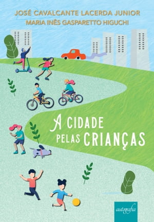 A cidade pelas crianças