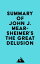 Summary of John J. Mearsheimer's The Great DelusionŻҽҡ[ ? Everest Media ]