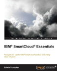 IBM? SmartCloud? Essentials【電子書籍】[ Edwin Schouten ]