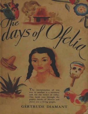 The Days of Ofelia